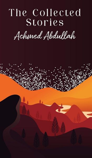 Produktbild: The Collected Stories of Achmed Abdullah