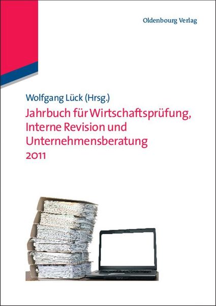 Produktbild: Jahrbuch f&uuml;r Wirtschaftspr&uuml;fung, Interne Revision und Unternehmensberatung 2011