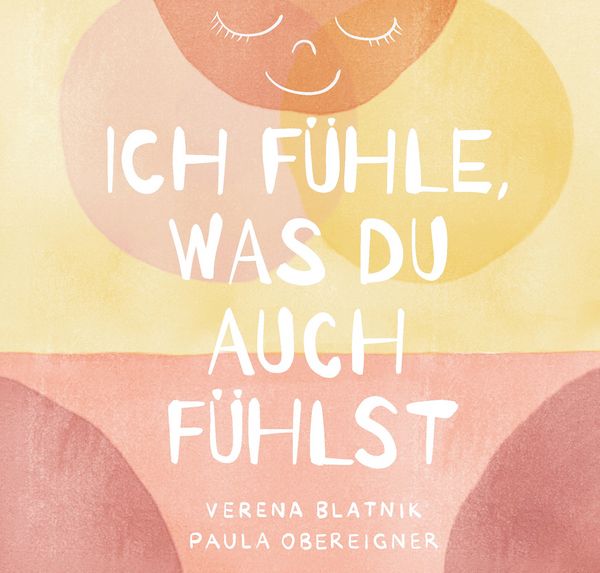 Produktbild: Ich f&uuml;hle, was du auch f&uuml;hlst