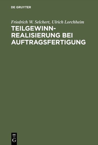 Teilgewinnrealisierung bei Auftragsfertigung