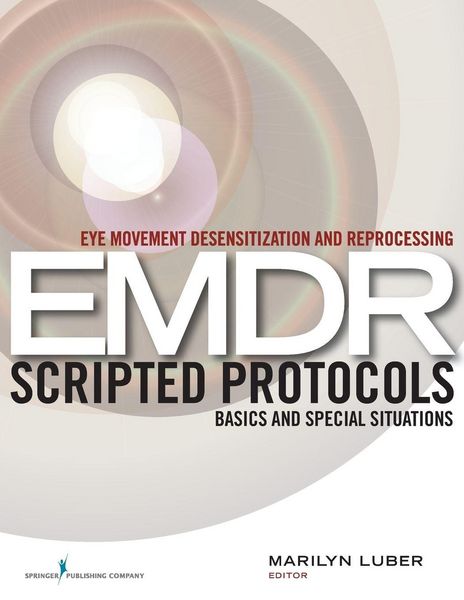 Produktbild: Eye Movement Desensitization and Reprocessing (EMDR) Scripted Protocols