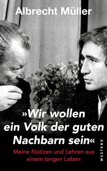 Produktbild: "Wir wollen ein Volk der guten Nachbarn sein"