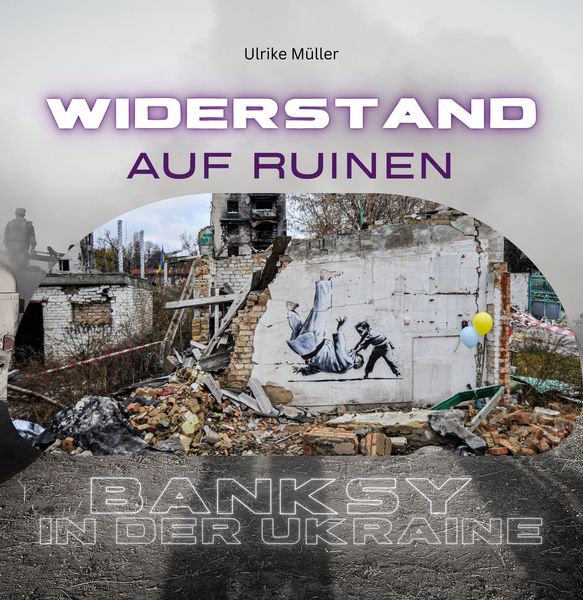 Produktbild: Banksy in der Ukraine