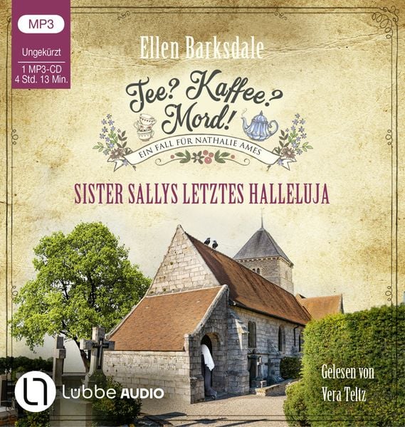 Tee? Kaffee? Mord! - Sister Sallys letztes Halleluja