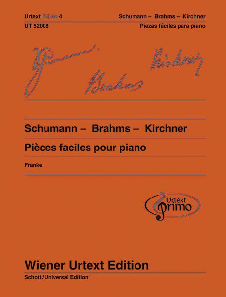 Produktbild: Schumann - Brahms - Kirchner, Pi&egrave;ces faciles pour piano avec conseils d'exercice