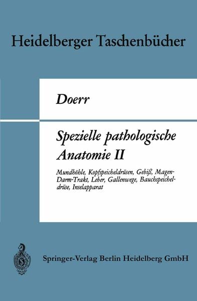 Spezielle pathologische Anatomie II, Taschenbuch von Wilhelm Doerr, Springer Berlin, 9783662377437