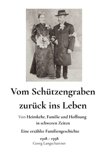 Produktbild: Vom Sch&uuml;tzengraben zur&uuml;ck ins Leben
