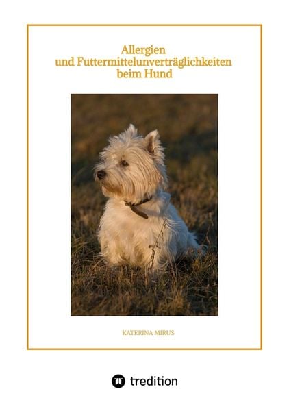 Produktbild: Allergien und Futtermittelunvertr&auml;glichkeiten beim Hund