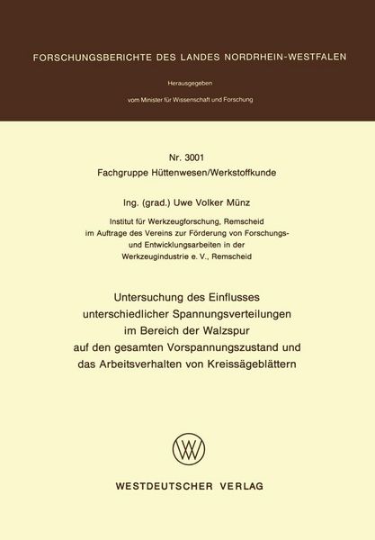 Produktbild: Untersuchung des Einflusses unterschiedlicher Spannungsverteilungen im Bereich der Walzspur auf den gesamten Vorspannungszustand und das Arbeitsverhal