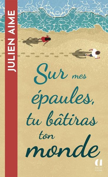 Produktbild: Sur mes &eacute;paules, tu b&acirc;tiras ton monde