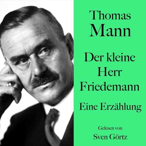 Produktbild: Thomas Mann: Der kleine Herr Friedemann