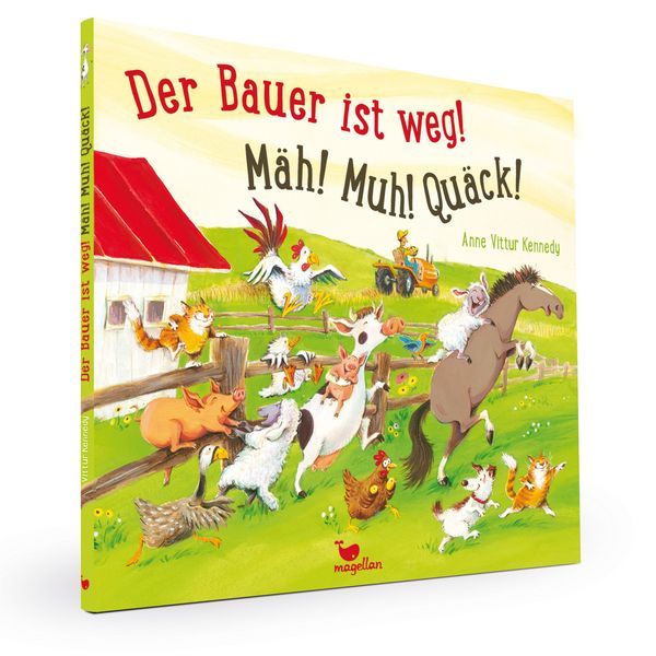 Produktbild: Der Bauer ist weg! M&auml;h! Muh! Qu&auml;ck!