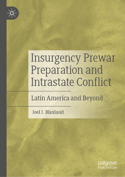 Produktbild: Insurgency Prewar Preparation and Intrastate Conflict