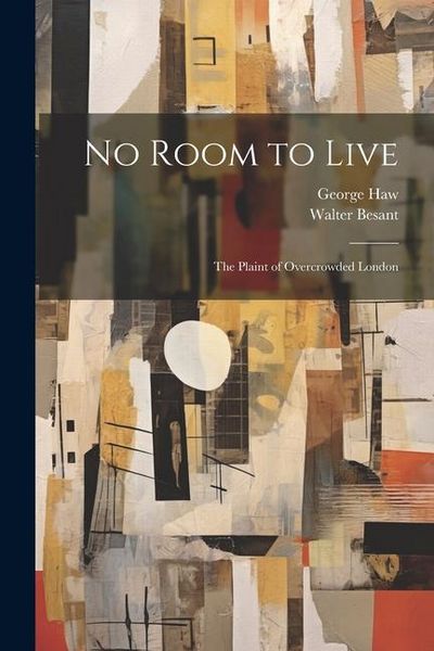 Produktbild: No Room to Live; the Plaint of Overcrowded London