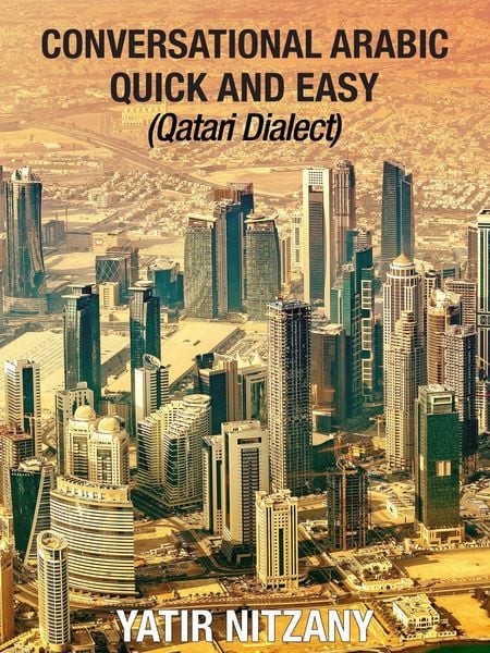 Produktbild: Conversational Arabic Quick and Easy: Qatari Dialect