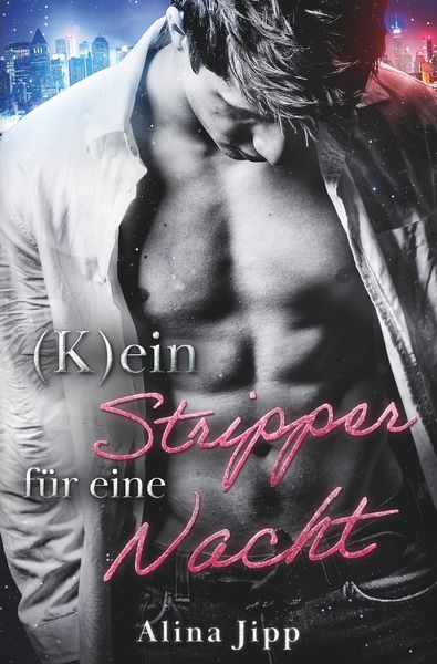 Produktbild: (K)ein Stripper f&uuml;r eine Nacht