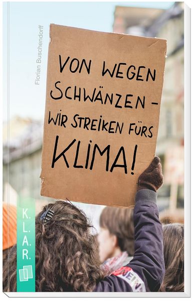 Produktbild: Von wegen schw&auml;nzen &ndash; wir streiken f&uuml;rs Klima!