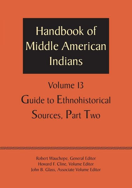 Produktbild: Handbook of Middle American Indians, Volume 13