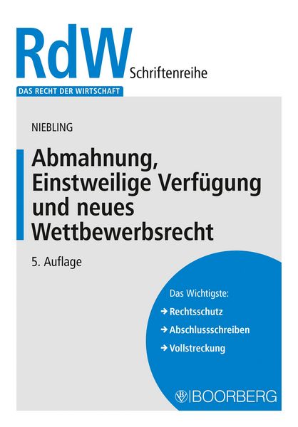 Produktbild: Abmahnung, Einstweilige Verf&uuml;gung und neues Wettbewerbsrecht