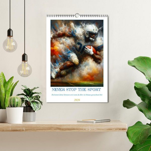 Produktbild: NEVER STOP THE SPORT (Wandkalender 2026 DIN A3 hoch), CALVENDO Monatskalender