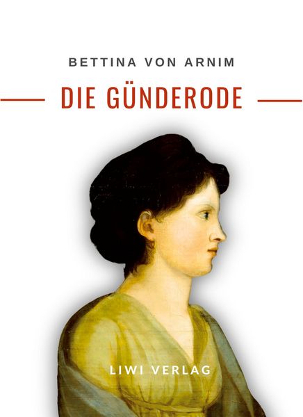 Produktbild: Bettina von Arnim: Die G&uuml;nderode. Vollst&auml;ndige Neuausgabe
