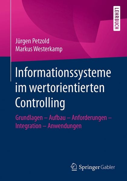 Informationssysteme im wertorientierten Controlling, Taschenbuch von Jürgen Petzold , Markus Westerkamp, Springer Fachmedien Wiesbaden GmbH,