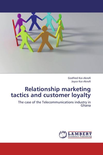 Produktbild: Relationship marketing tactics and customer loyalty