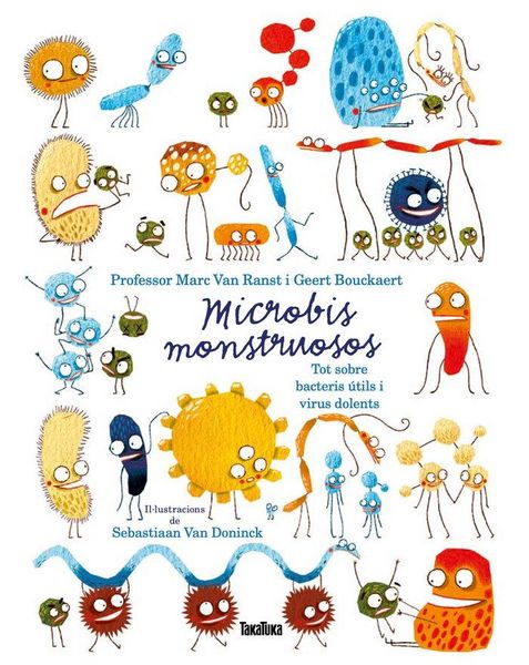 Produktbild: Microbis monstruosos : tot sobre bacteris &uacute;tils i virus dolents