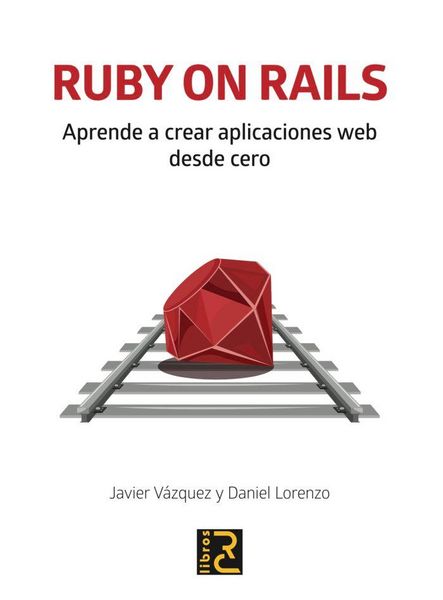 Produktbild: Ruby on rails : aprende a crear aplicaciones web desde cero
