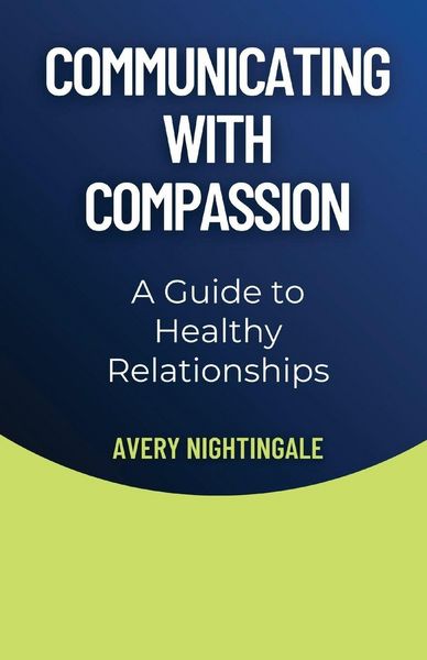 Produktbild: Communicating with Compassion