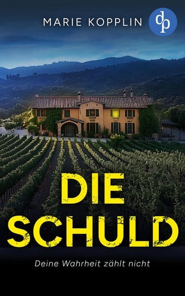 Produktbild: Die Schuld | Der fesselnde Psychothriller &uuml;ber ein dunkles Geheimnis in Spanien
