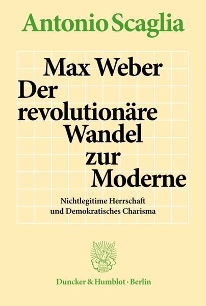 Produktbild: Max Weber &ndash; Der revolution&auml;re Wandel zur Moderne.