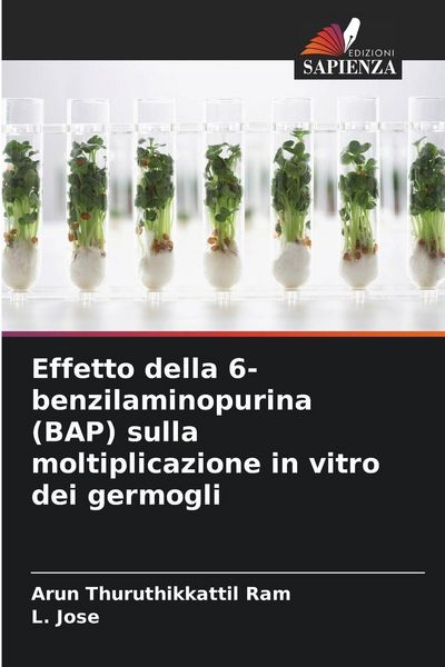 Produktbild: Effetto della 6-benzilaminopurina (BAP) sulla moltiplicazione in vitro dei germogli