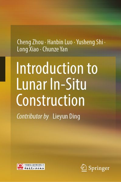 Produktbild: Introduction to Lunar In-Situ Construction