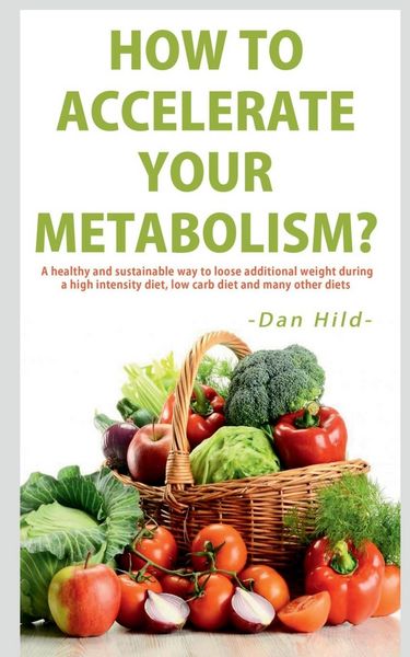 Produktbild: How to Accelerate Your Metabolism?