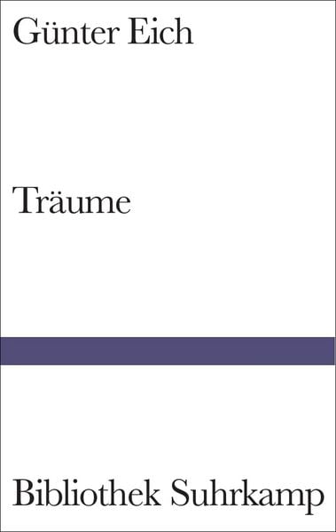 Träume, Gebundene Ausgabe von Günter Eich, Suhrkamp, 978-3-518-01016-7