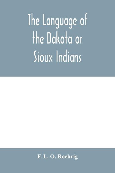 Produktbild: The language of the Dakota or Sioux Indians