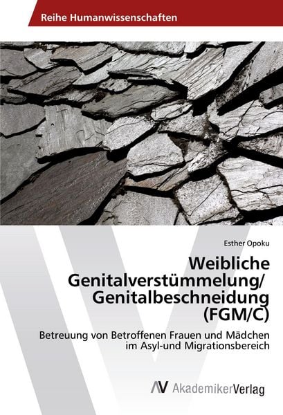 Produktbild: Weibliche Genitalverst&uuml;mmelung/ Genitalbeschneidung (FGM/C)