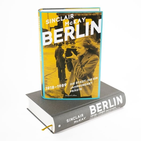 Produktbild: BERLIN &ndash; 1918&ndash;1989. Die Stadt, die ein Jahrhundert pr&auml;gte