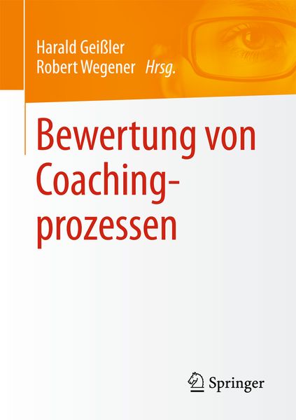Bewertung von Coachingprozessen, Taschenbuch von , Springer Fachmedien Wiesbaden GmbH, 9783658041397