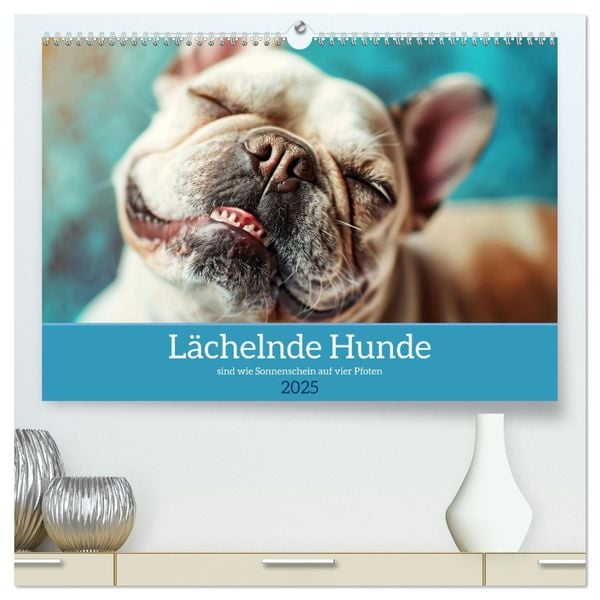 Lächelnde Hunde sind wie Sonnenschein auf vier Pfoten (hochwertiger Premium Wandkalender 2025 DIN A2 quer), Kunstdruck i