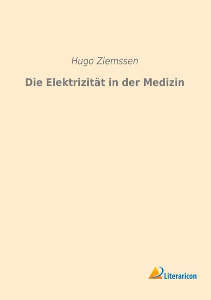 Produktbild: Die Elektrizit&auml;t in der Medizin