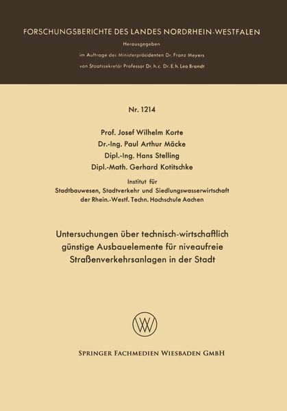 Produktbild: Untersuchungen &uuml;ber technisch-wirtschaftlich g&uuml;nstige Ausbauelemente f&uuml;r niveaufreie Stra&szlig;enverkehrsanlagen in der Stadt