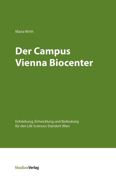 Produktbild: Der Campus Vienna Biocenter