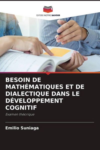 Produktbild: Besoin De Math&eacute;matiques Et De Dialectique Dans Le D&eacute;veloppement Cognitif