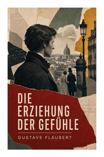 Produktbild: Die Erziehung der Gef&uuml;hle