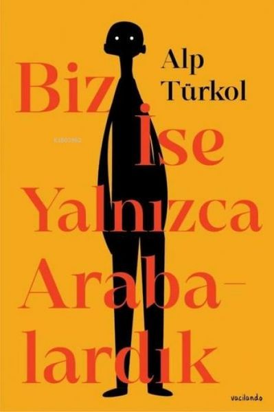 Produktbild: Biz Ise Yalnizca Arabalardik