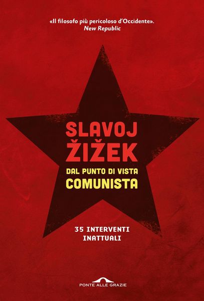 Produktbild: Dal punto di vista comunista. Trentacinque interventi inattuali