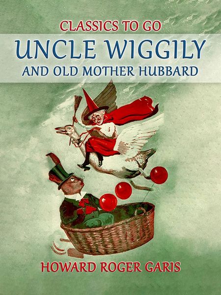 Produktbild: Uncle Wiggily and Old Mother Hubbard
