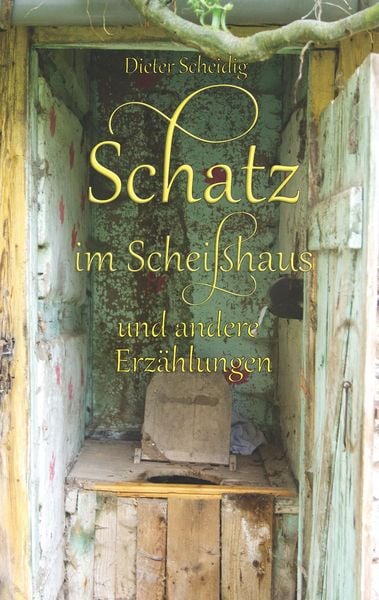 Produktbild: Schatz im Schei&szlig;haus